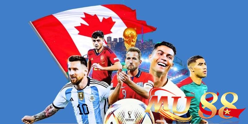 Các bảng đấu World Cup 2026: Cục diện khó lường 3 Các trận đấu tại Canada