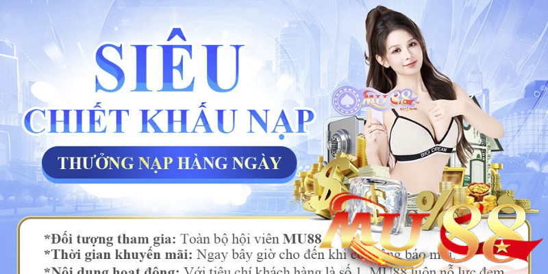 siêu chiết khấu nạp - thưởng nạp hàng ngày